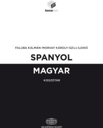 Spanyol-magyar kisszótár (ISBN: 9789634542100)