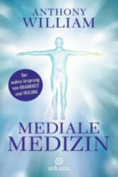 Mediale Medizin - Anthony William, Christina Knüllig (ISBN: 9783442341993)