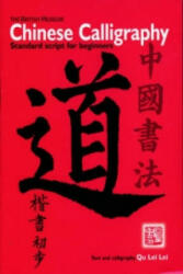 Chinese Calligraphy - Qu Lei Lei (ISBN: 9780714124254)
