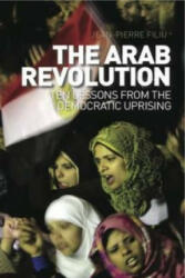 Arab Revolution - Jean-Pierre Filiu (ISBN: 9781849041591)