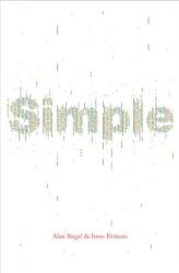Simple: Conquering the Crisis of Complexity (ISBN: 9781455509669)