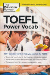 Rob Franek: TOEFL Power Vocab - 800+ essential words to help you excel on the TOEFL (ISBN: 9781524710705)