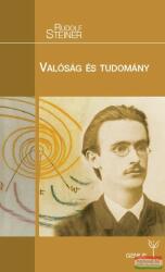 Rudolf Steiner - Valóság és tudomány (ISBN: 9789639772953)