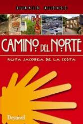 Camino del Norte - Juanjo Alonso (ISBN: 9788498292473)