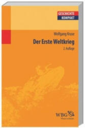 Der Erste Weltkrieg - Wolfgang Kruse, Uwe Puschner (ISBN: 9783534264476)