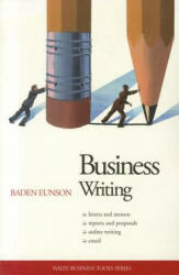 Business Writing - Baden Eunson (ISBN: 9780731406494)