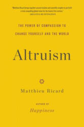 Altruism - Ricard Matthieu (ISBN: 9780316208239)