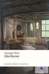 Silas Marner - George Eliot (ISBN: 9780198724643)