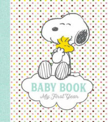 Peanuts Baby Book: My First Year (ISBN: 9780762491483)