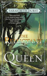 Reluctant Queen - Sarah Beth Durst (ISBN: 9780062474117)