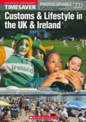 English Timesavers: Customs and Lifestyle in the UK & Ireland - Photocopiable (2005)