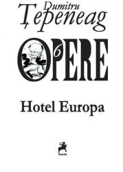 Opere VI. Hotel Europa (ISBN: 9786066649223)
