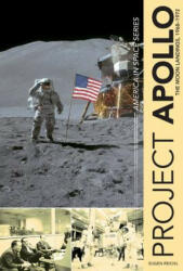 Project Apollo: The Moon Landings, 1968 - 1972 - Eugen Reichl (ISBN: 9780764353758)