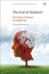 End of Wisdom? - Wendy Evans (ISBN: 9780081001424)