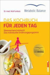 Metabolic Balance® Das Kochbuch für jeden Tag - Wolf Funfack (ISBN: 9783517092973)