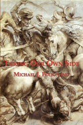 Taking Our Own Side - Michael J Polignano (ISBN: 9781935965053)
