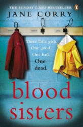Blood Sisters - Jane Corry (ISBN: 9780241976722)