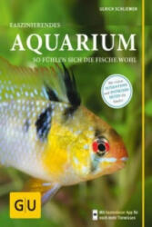 Faszinierendes Aquarium - Ulrich Schliewen (ISBN: 9783833848513)