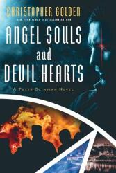 Angel Souls and Devil Hearts (ISBN: 9781945373398)