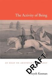 Activity of Being: An Essay on Aristotle's Ontology (ISBN: 9780674072862)