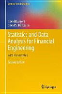 Statistics and Data Analysis for Financial Engineering - David Ruppert, David S. Matteson (ISBN: 9781493926138)