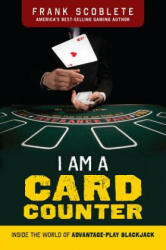 I Am a Card Counter - Frank Scoblete (ISBN: 9781600789472)