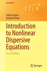 Introduction to Nonlinear Dispersive Equations (ISBN: 9781493921805)