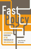 Fast Policy: Experimental Statecraft at the Thresholds of Neoliberalism (ISBN: 9780816677313)