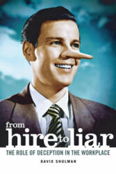 From Hire to Liar - David Shulman (ISBN: 9780801473319)