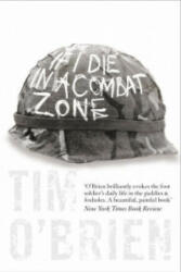 If I Die in a Combat Zone - Tim O´Brien (2006)