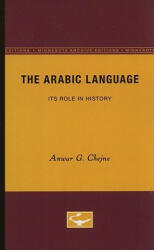 Arabic Language - Anwar G. Chejne (ISBN: 9780816657254)