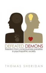 Defeated Demons - Thomas Sheridan (ISBN: 9781905605309)