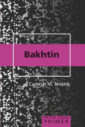 Bakhtin Primer (ISBN: 9780820481883)