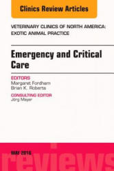 Emergency and Critical Care, An Issue of Veterinary Clinics of North America: Exotic Animal Practice - Margaret Fordham (ISBN: 9780323444866)