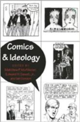 Comics & Ideology - Matthew P. McAllister, Edward H. Sewell, Ian Gordon (ISBN: 9780820452494)