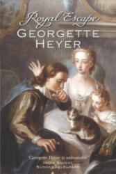 Royal Escape - Georgette Heyer (2005)
