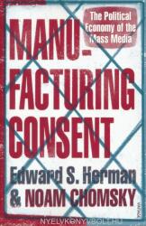 Manufacturing Consent - Edward S. Herman, Noam Chomsky (1998)