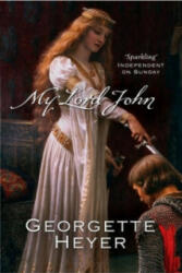 My Lord John - Georgette Heyer (2006)