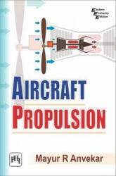 Aircraft Propulsion - Mayur R. Anvekar (ISBN: 9788120352643)
