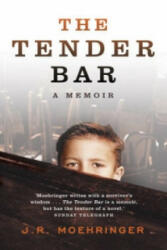 Tender Bar - J R Moehringer (2006)