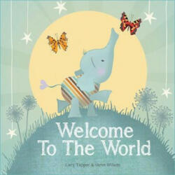 Welcome to the World - Lucy Tapper (ISBN: 9781907860034)