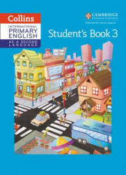 Cambridge International Primary English as a Second Language. Student's Book Stage 3 - Jennifer Martin (ISBN: 9780008213640)