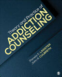 Theory and Practice of Addiction Counseling (ISBN: 9781506317335)