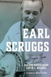Earl Scruggs - Gordon Castelnero (ISBN: 9781442268654)