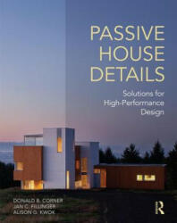 Passive House Details - KWOK (ISBN: 9781138958265)