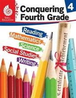 Conquering Fourth Grade (ISBN: 9781425816230)