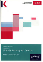 F1 FINANCIAL REPORTING AND TAXATION - STUDY TEXT (ISBN: 9781784159269)