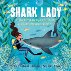 Shark Lady - Jess Keating, Marta Alvarez Miguens (ISBN: 9781492642046)