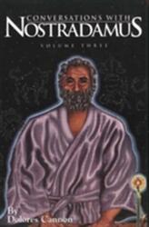 Conversații cu Nostradamus: Volumul 3 (1994)