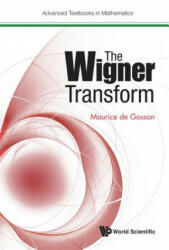 Wigner Transform, The - Maurice De Gosson (ISBN: 9781786343093)